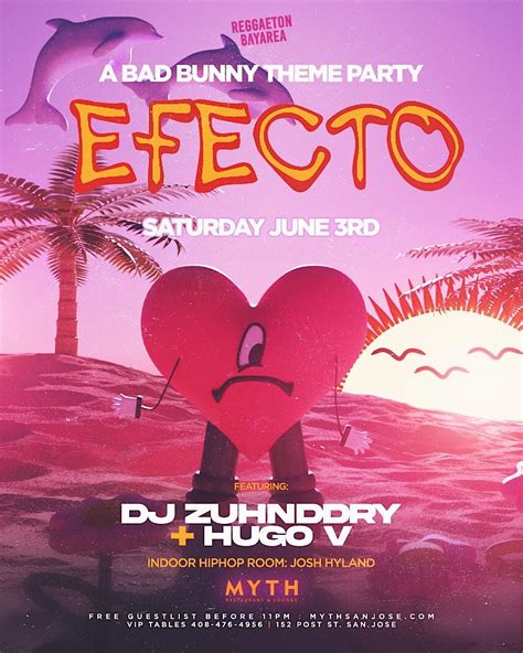 EFECTO - THE BAD BUNNY THEME PARTY! @MYTH NIGHTCLUB -SAT JUNE 3rd, Myth ...