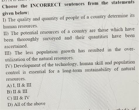 10. Choose the INCORRECT sentences from the statementsgiven below:I ...