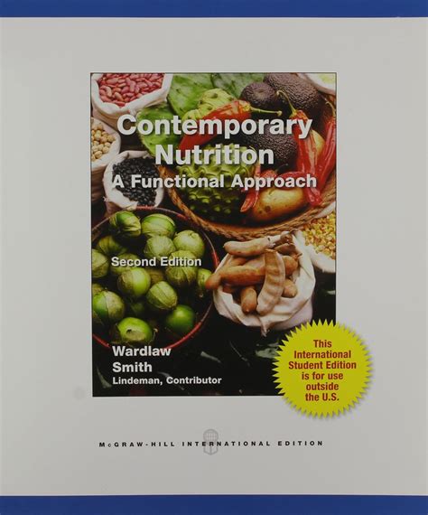 Contemporary Nutrition: A Functional Approach: Gordon M. Wardlaw ...