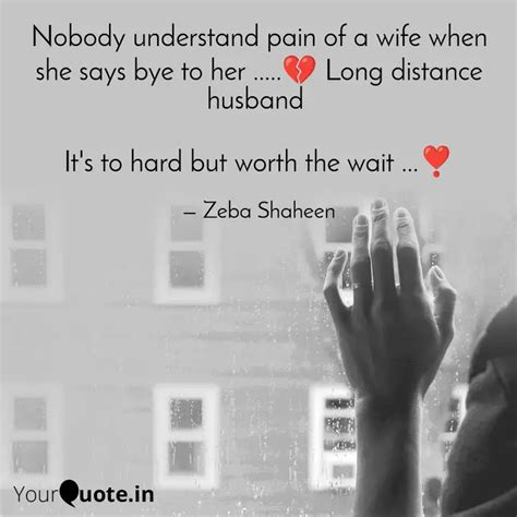 Nobody understand pain of... | Quotes & Writings by Zeba Shaheen ...