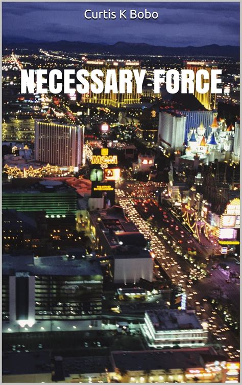 Necessary Force (Bill Ryans Book 1) eBook : Bobo, Curtis K, Robinson ...