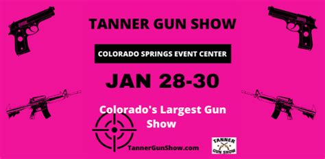 Tanner Gun Show | CS Event Center