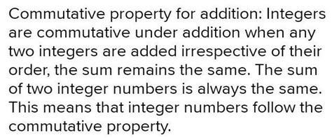 Addtion is commutative for integers - Brainly.in