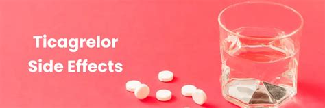 Ticagrelor Side Effects Management Guide