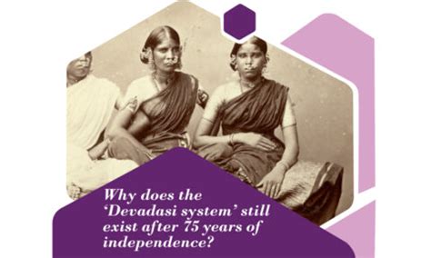 Why does the ‘Devadasi system’ still exist after 75 years of ...