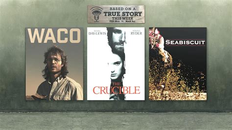 305: This Week: Waco, The Crucible, Seabiscuit | Based on a True Story ...