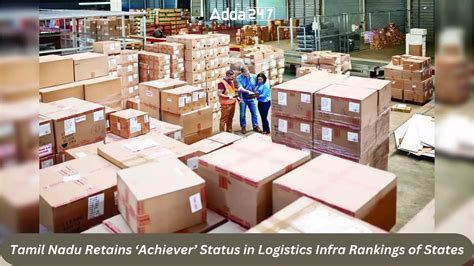 Tamil Nadu Retains 'Achiever' Status in Logistics Infra Rankings of States