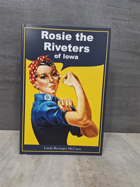 Rosie the Riveters of Iowa – Heart of Iowa Market Place