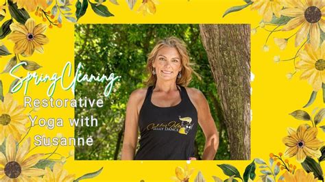 Spring Cleaning: Restorative Yoga with Susanne, 1312 Newcastle Street ...