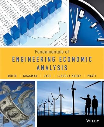 Buy Fundamentals of Engineering Economic Analysis + Wileyplus Book ...