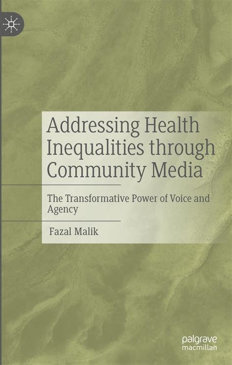 Addressing Health Inequalities through Community Media: The ...