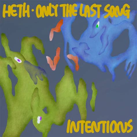 HETH , ONLY THE LAST SONG / Intentions(cassette) | bushbash