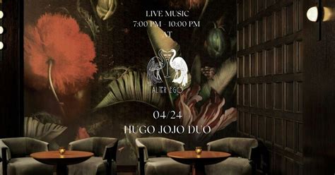 Sounds & Sips at ALTER EGO with HUGO JOJO DUO, Alter Ego, Long Beach ...