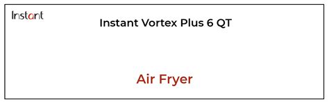 Instant Vortex plus Air Fryer 6 Quart | Instant Pot India
