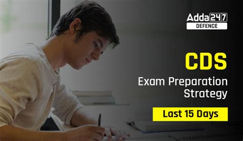 CDS Exam Preparation Strategy Last 15 Days