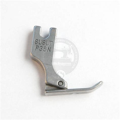 p36n Presser Foot Single Needle lock-stitch machine – StitchSpares.Com