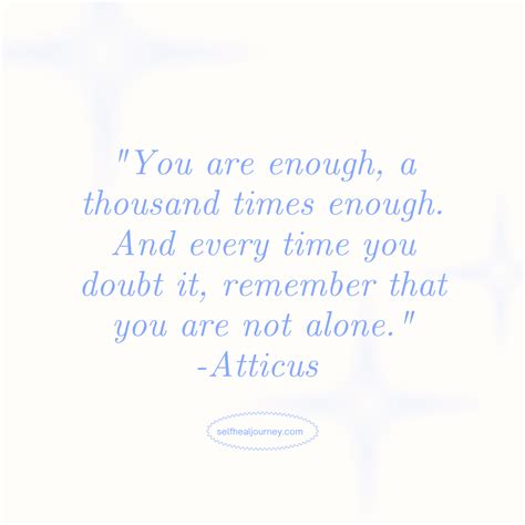 70 "I Am Enough" Quotes To Boost Your Self Worth