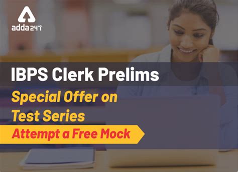 IBPS Clerk Prelims Special Offer on Test Series | Attempt a Free Mock
