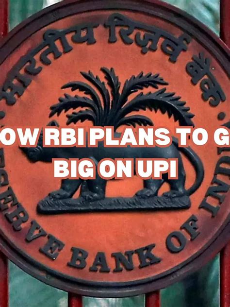 TOP 3 ways RBI plans to go BIG on UPI | ET Now