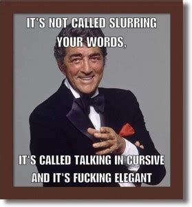 PosterMart Motivational Quote : Its not called Slurring your words ...