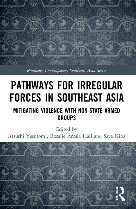 Buy Pathways for Irregular Forces in Southeast Asia: Mitigating ...