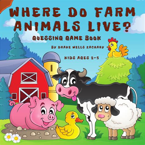 Buy Where Do Farm Animals Live? Fun Guessing Game Book For Kids ...