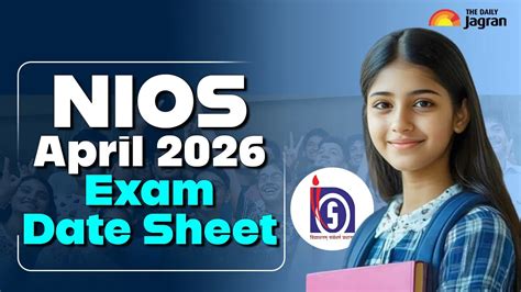 NIOS April 2026 Exam Date Sheet: NIOS Class 10th & 12th Exam Schedule ...