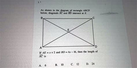 SOLVED: As shown in the diagram of rectangle ABCD below, diagonals AC ...