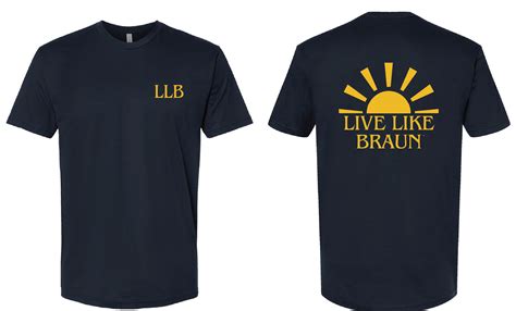 Live Like Braun - T-Shirt – LiveLikeBraun