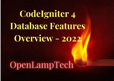 CodeIgniter 4 Database Features Overview - 2022