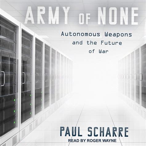 Buy Army of None: Autonomous Weapons and the Future of War Book Online ...