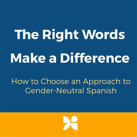 How to use Gender-Neutral Spanish in your Translations