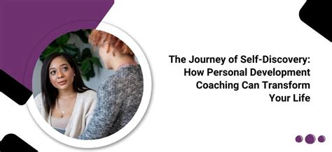 The Journey of Self-Discovery: How Personal Development Coaching Can ...