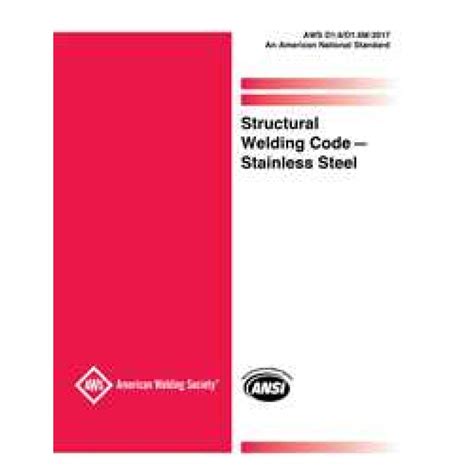 AWS D1.6/D1.6M: 2017 STRUCTURAL WELDING CODE -STAINLESS STEEL ...