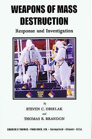 Buy Weapons of Mass Destruction: Response and Investigation Book Online ...