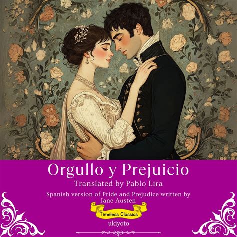Orgullo y Prejuicio | Spanish Translation of Pride and Prejudice 有聲書，作者 ...