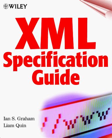 XML Specification Guide : Graham, Ian S., Quin, Liam R. E.: Amazon.in ...