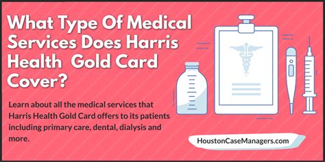 What Medical Services Does The Harris Health Gold Card Cover?