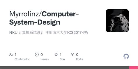 GitHub - Myrrolinz/Computer-System-Design: NKU 计算机系统设计 使用南京大学ICS2017-PA