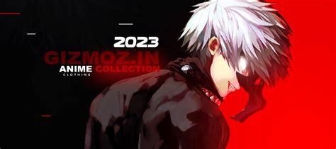 2023 Anime Cothing Collection – Gizmoz.in