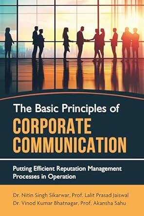 Buy The Basic Principles of Corporate Communication - Putting Efficient ...