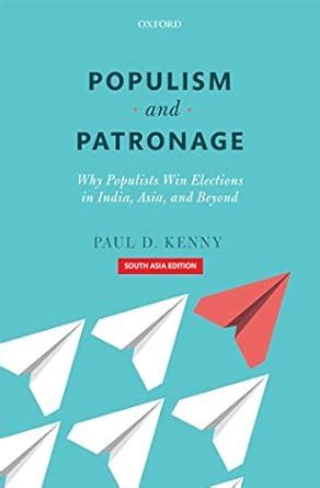 POPULISM AND PATRONAGE EPZI C : Paul D. Kenny: Amazon.in: Books