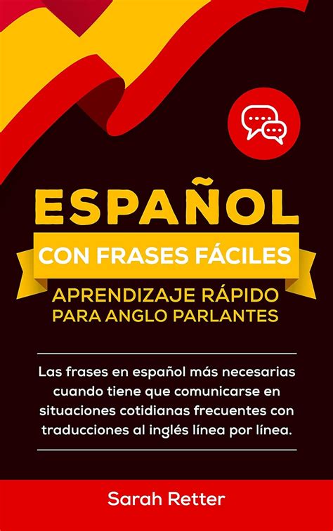 ESPAÑOL CON FRASES FACILES. APRENDIZAJE RÁPIDO PARA ANGLOPARLANTES: Las ...