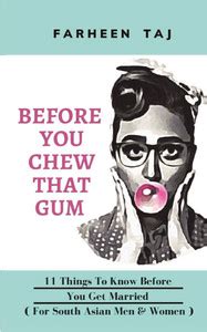 Before You Chew That Gum: Buy Before You Chew That Gum by Farheen Taj ...