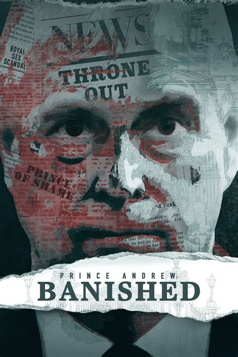 Prince Andrew: Banished (2022) - Posters — The Movie Database (TMDB)