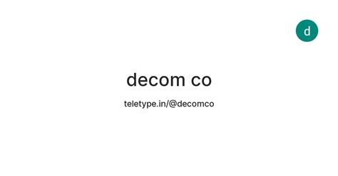 decom co — Teletype