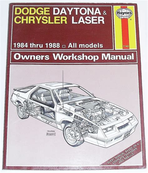 Dodge Daytona and Chrysler Laser 1984-88 All Models Owner's Workshop ...