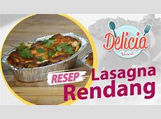 Resep Lasagna Plus Saus & Topping Rendang Yummy   YouTube