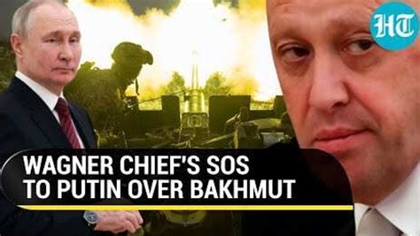 Wagner Chief's big warning to 'Boss' Putin over Bakhmut battle; 'Russia ...
