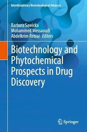 Buy Biotechnology and Phytochemical Prospects in Drug Discovery Book ...